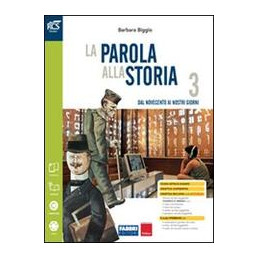 PAROLA ALLA STORIA (LA) CLASSE 3 - LIBRO MISTO CON OPENBOOK VOLUME 3 + OSSERVO E IMPARO 3 + EXTRAKIT