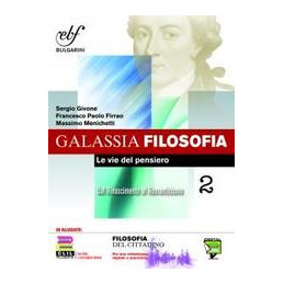 GALASSIA FILOSOFIA ED.INTEGRALE 2 VOLUME 2 Vol. 2