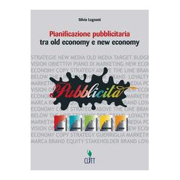 pianificazione-pubblicitaria-tra-old-economy-e-ne-economy-vol-u