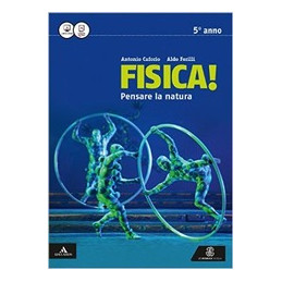 FISICA PENSARE LA NATURA VOLUME UNICO - 5Â° ANNO Vol. U
