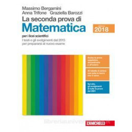 la-seconda-prova-di-matematica-i-testi-e-gli-svolgimenti-dal-2015-per-prepararsi-al-nuovo-esame-pe