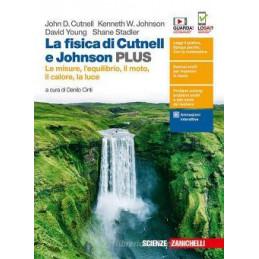 fisica-di-cutnell-e-johnson-la-plus-ldm-le-misure-lequilibrio-il-moto-il-calore-la-luce-vol