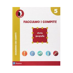 FACCIAMO I COMPITI! STORIA - GEOGRAFIA 5  Vol. 2