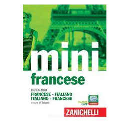 il-mini-di-francese-dizionario-francese-italiano-italiano-francese-con-contenuto-digitale-fornit