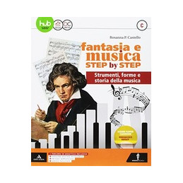 FANTASIA E MUSICA   STEP BY STEP VOL. C STORIA + DVD    ED. 2017 VOL. U