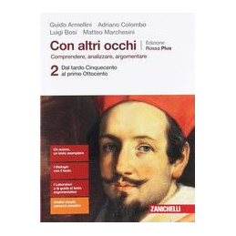 con-altri-occhi-plus-vol-2-comprendere-analizzare-argomentare-ediz-rossa-per-le-scuole-sup