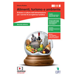 alimentazione-turismo-e-ambiente--volume-per-il-secondo-biennio-ldm-scienza-e-cultura-alimentaz