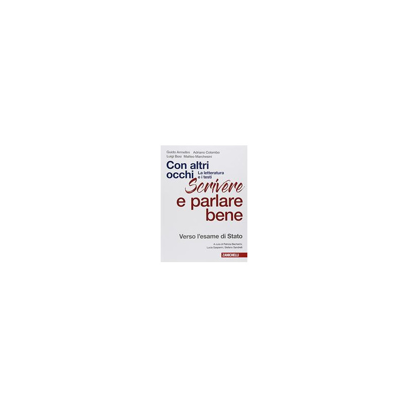 con-altri-occhi---scrivere-e-parlare-bene-verso-lesame-di-stato-ldm-la-letteratura-e-i-testi-vo con-altri-occhi---scrivere-e-parlare-bene-verso-lesame-di-stato-ldm-la-letteratura-e-i-testi-vo