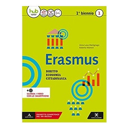 ERASMUS - DIRITTO, ECONOMIA, CITTADINANZA VOLUME 1  ED.2018 Vol. 1