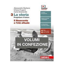 storia-la-progettare-il-futuro--conf-vol-3--atlante-geostoria-ldm-il-novecento-e-let-vol