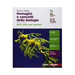 IMMAGINI E CONCETTI DELLA BIOLOGIA 2ED. - DALLE CELLULE AGLI ORGANISMI (LDM)  Vol. 1
