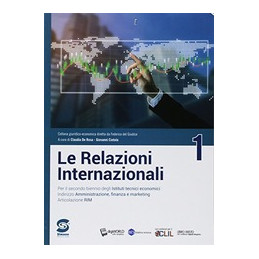 NUOVO LE RELAZIONI INTERNAZIONALI 1 PER IL SECONDO BIENNIO RIM (S375) Vol. U