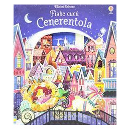 cenerentola-fiabe-cuc-ediz-illustrata