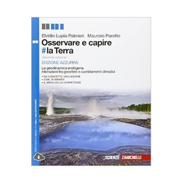 osservare-e-capire-la-terra-ediz-azzurra--geodinamica-endogena-inter-geosf-e-cambiamclim-2e-ld