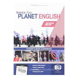 READY FOR PLANET ENGLISH STUDENT`S BOOK & WORKBOOK + GRAMMAR & PRELIMINARY + WB CD + FLIPBOOK ONLINE