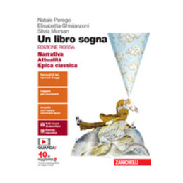 un-libro-sogna-ediz-rossa-narrativa-attualit-epica-classica-per-le-scuole-superiori-con-cont