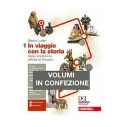 in-viaggio-con-la-storia--confezione-volume-1--geografia-ldm-dalla-preistoria-allet-vol-1