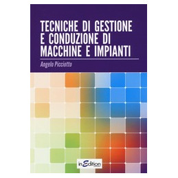 TECNICHE DI GESTIONE E CONDUZIONE DI MACCHINE E IMPIANTI  Vol. U