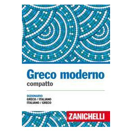greco-moderno-compatto-dizionario-greco-italiano-italiano-greco