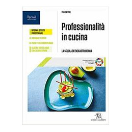 PROFESSIONALITA` IN CUCINA LIBRO MISTO CON LIBRO DIGITALE VOLUME PER IL PRIMO BIENNIO Vol. U