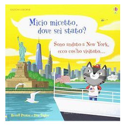 micio-micetto-dove-sei-stato-ne-york-ediz-illustrata