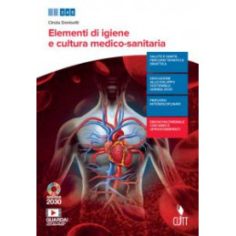 ELEMENTI DI IGIENE E CULTURA MEDICO-SANITARIA  - VOL. UNICO (LDM) ND Vol. U