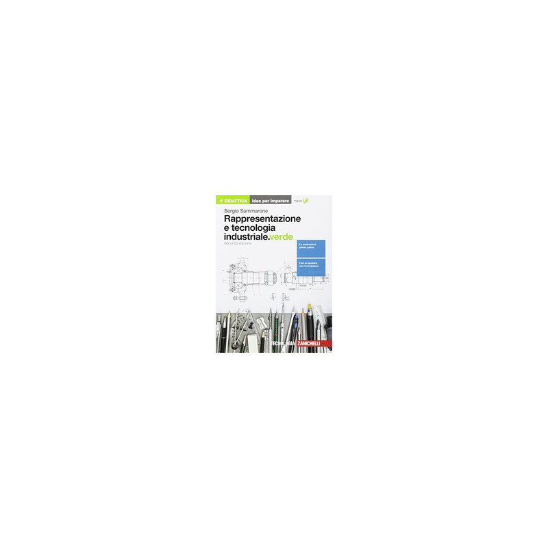 rappresentazione-e-tecnologia-industrialeverde-2ed--idee-per-imparare--vol-u rappresentazione-e-tecnologia-industrialeverde-2ed--idee-per-imparare--vol-u