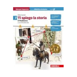 ti-spiego-la-storia--idee-per-imparare-volume-1-il-medioevo-vol-1