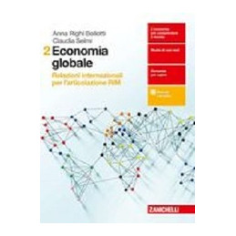 economia-globale--volume-2-ld-relazioni-internazionali-per-larticolazione-rim-vol-2