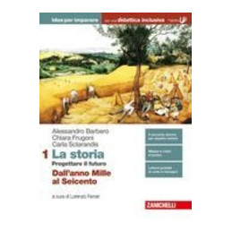 la-storia-progettare-il-futuro-idee-per-imparare-volume-bes-per-la-scuola-media-vol1