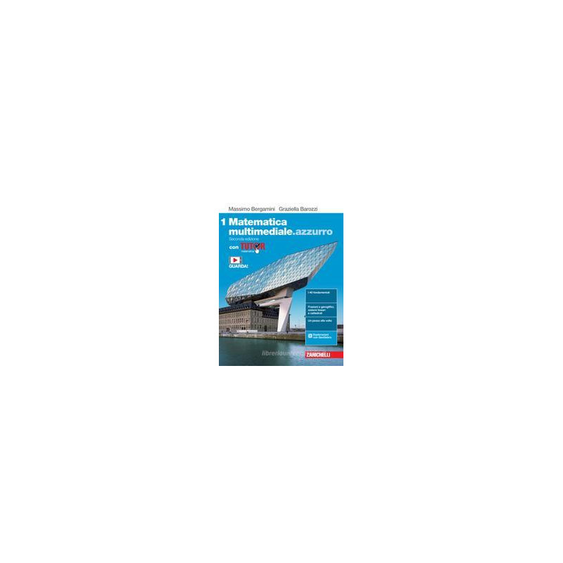 matematica-multimedialeazzurro-con-tutor-per-le-scuole-superiori-con-e-book-con-espansione-onli matematica-multimedialeazzurro-con-tutor-per-le-scuole-superiori-con-e-book-con-espansione-onli