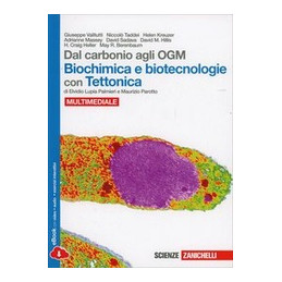 dal-carbonio-agli-ogm-ldm-ebook-mult---libro-biochimica-e-biotecnologie-con-tettonica-con-biolog
