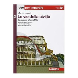 vie-della-civilt-idee-per-imparare-per-le-scuole-superiori-le