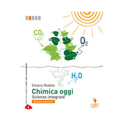 chimica-oggi-scienze-integrate-arancione-clt-ldm