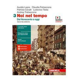 noi-nel-tempo-2ed--conf-vol-3--atlante-delle-grandi-trasformazioni-ldm-dal-novecento-a-oggi-v