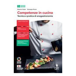 competenze-in-cucina-tecnica-e-pratica-di-enogastronomia-con-ricettario-per-il-biennio-degli-ist
