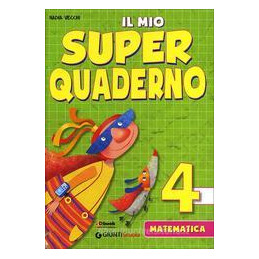 il-mio-super-quaderno-matematica-per-la-scuola-elementare-vol4