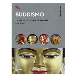 buddismo-la-storia-le-scuole-i-maestri-e-le-idee
