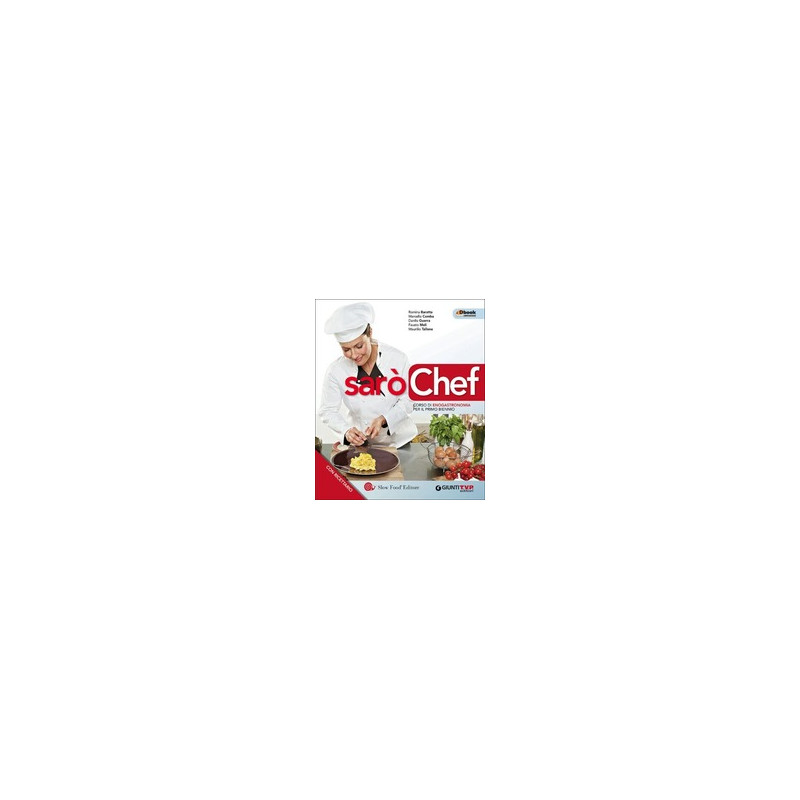 saro-chef-corso-di-enogastronomia-per-il-primo-biennio-vol-u saro-chef-corso-di-enogastronomia-per-il-primo-biennio-vol-u