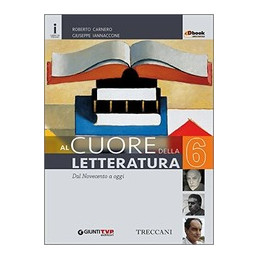 cuore-della-letteratura-vol-6-con-e-book-con-espansione-online-per-le-scuole-superiori