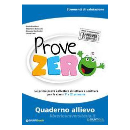 prove-zero-quaderno-allievo-strumenti-di-valutazione-le-prime-prove-collettive-di-lettura-e-scrit