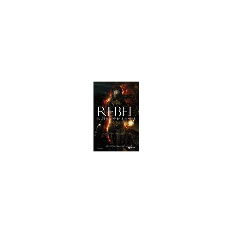 rebel-il-deserto-in-fiamme