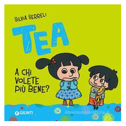 a-chi-volete-pi-bene-tea