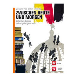 zischen-heute-und-morgen-letteratura-tedesca-dalle-origini-ai-giorni-nostri-vol-u