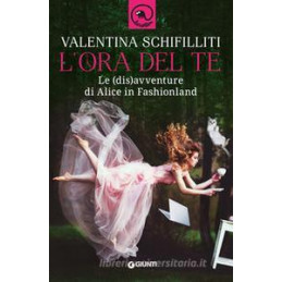 ora-del-te-le-disavventure-di-alice-in-fashionland-l