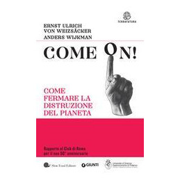 come-on-come-fermare-la-distruzione-del-pianeta