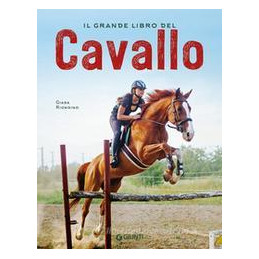 grande-libro-del-cavallo-storia-anatomia-cure-razze-esercizi-il