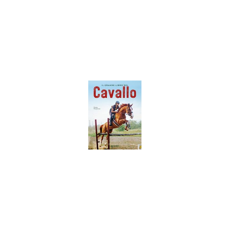 grande-libro-del-cavallo-storia-anatomia-cure-razze-esercizi-il