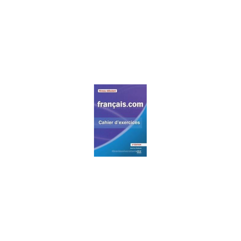 francaiscom-cahier-dexercices-niveau-debutant francaiscom-cahier-dexercices-niveau-debutant