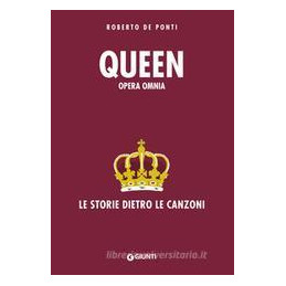 queen-opera-omnia-le-storie-dietro-le-canzoni